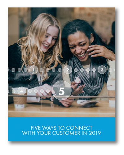 Five Ways to Connect with Your Customer